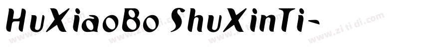 HuXiaoBo ShuXinTi字体转换
